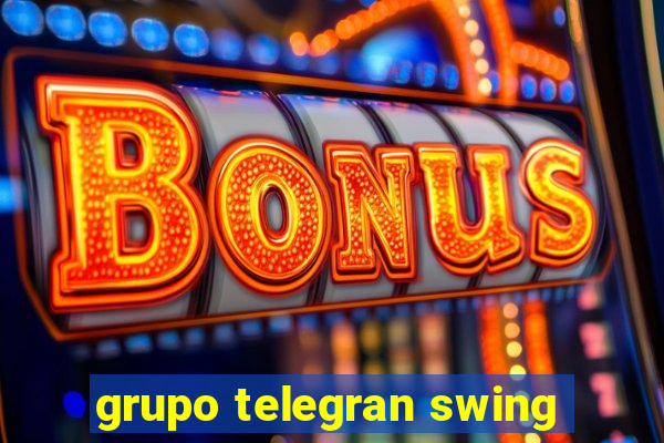 grupo telegran swing